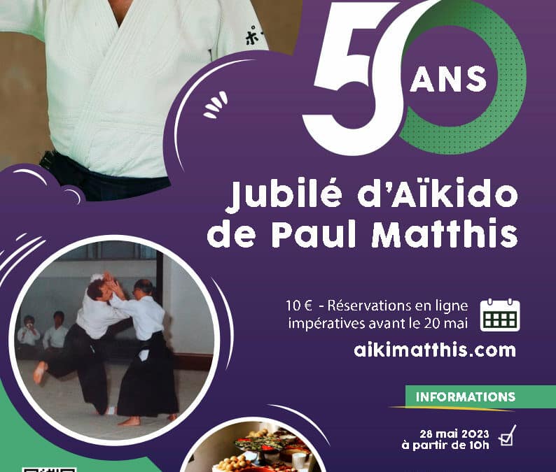 Paul Matthis, Jubilé 50 ans d’aikido